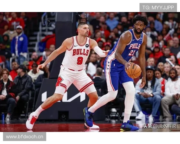 武切维奇背身单打对比恩比德提升效率，成为球队稳定内线得分核心